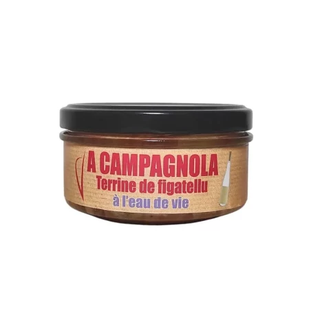 A CAMPAGNOLA - Terrine de Figatellu à l'eau de vie | A Fiera