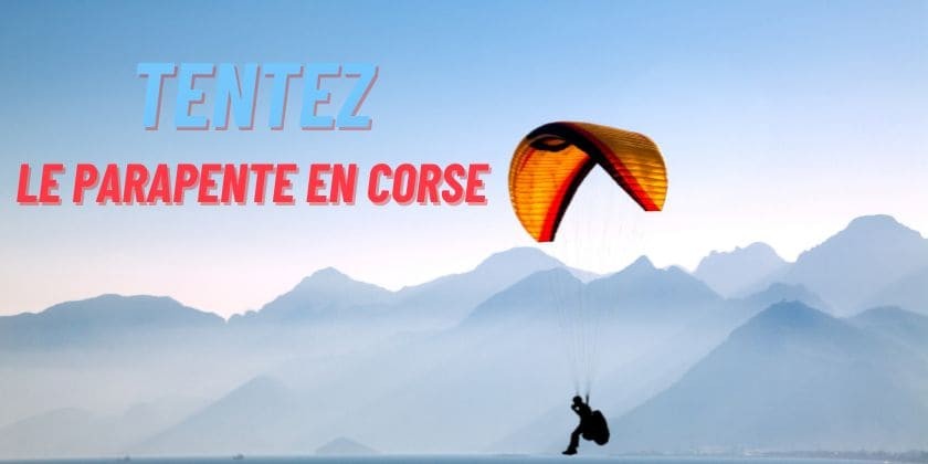 Corsica aventure... Parapente en Corse