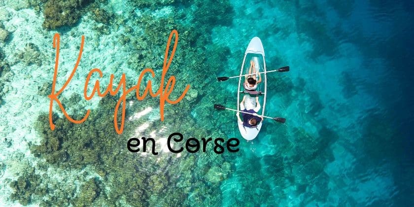 Corsica aventure... Kayak en Corse