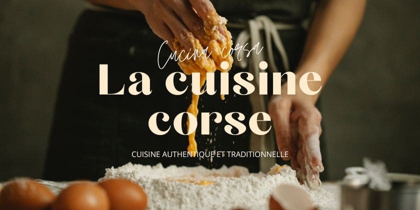 Le saviez-vous... La cuisine corse