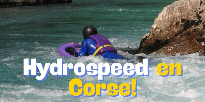 Corsica aventure... Hydrospeed en Corse