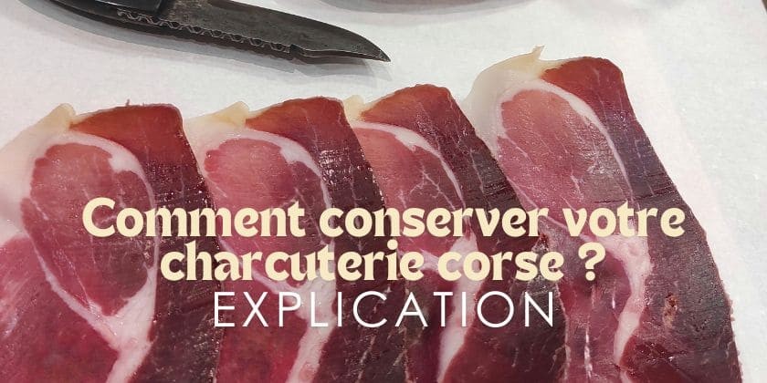 Le saviez-vous... Comment bien conserver la charcuterie ?