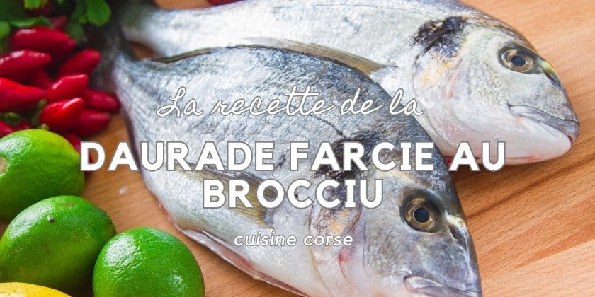 Cucina Corsa... Loup ou daurade farci au Brocciu