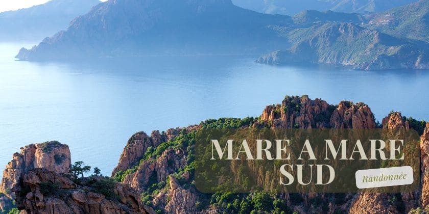 Corsica aventure... Mare a Mare Sud
