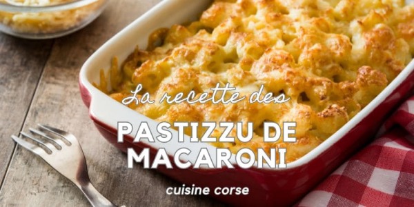 Cucina Corsa... Pastizzu de Macaroni