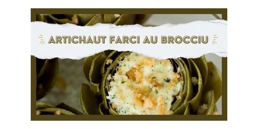 Cucina Corsa... Artichauts farcis au brocciu