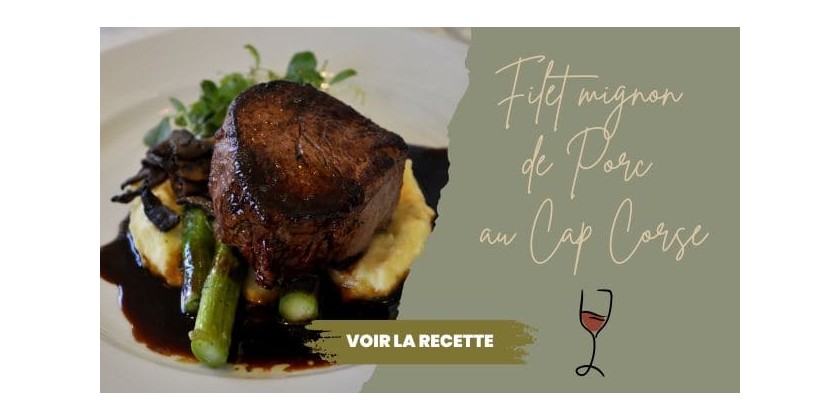 Cucina Corsa... Filet mignon de porc au Cap Corse 