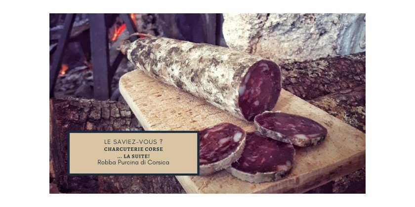Charcuterie Corse... La suite !