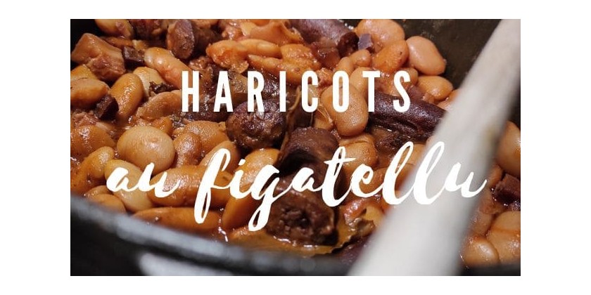 Cucina Corsa... Haricots au figatellu