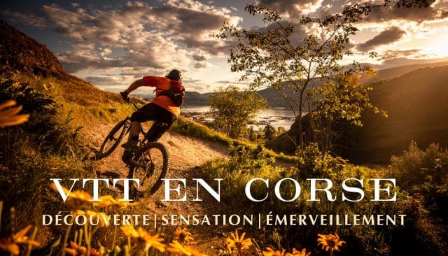 Corsica aventure... VTT en Corse
