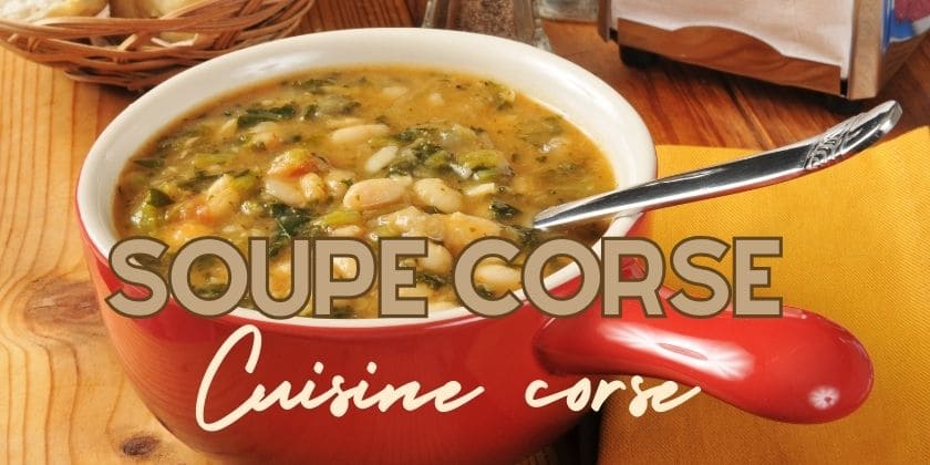 Cucina Corsa... Soupe corse traditionnelle