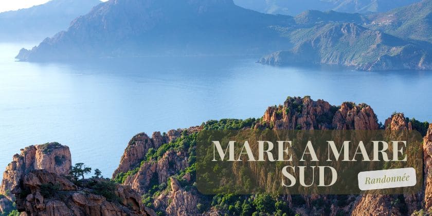 Corsica aventure... Mare a Mare Sud