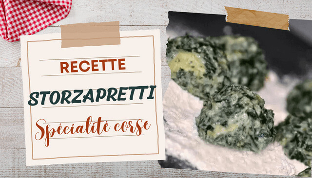 Cucina Corsa... Les storzapretti à la Bastiaise