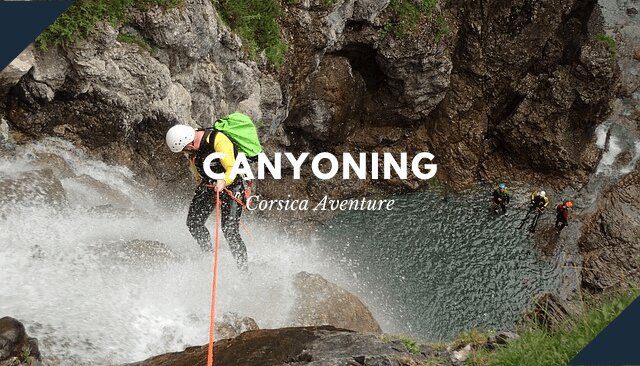 Corsica aventure... Le canyoning en Corse
